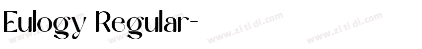 Eulogy Regular字体转换